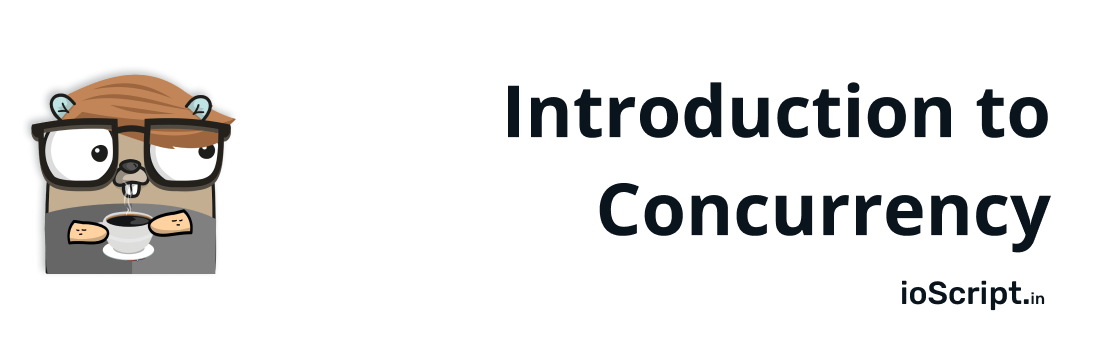 Introduction To Concurrency